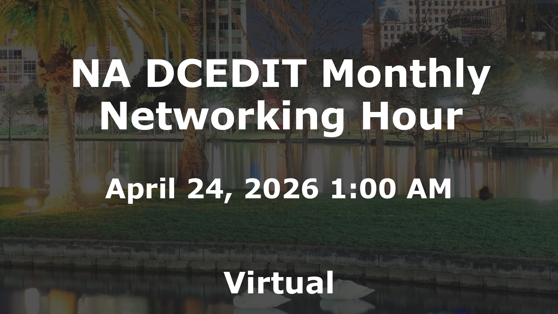 NA DCEDIT Monthly Networking Hour event image